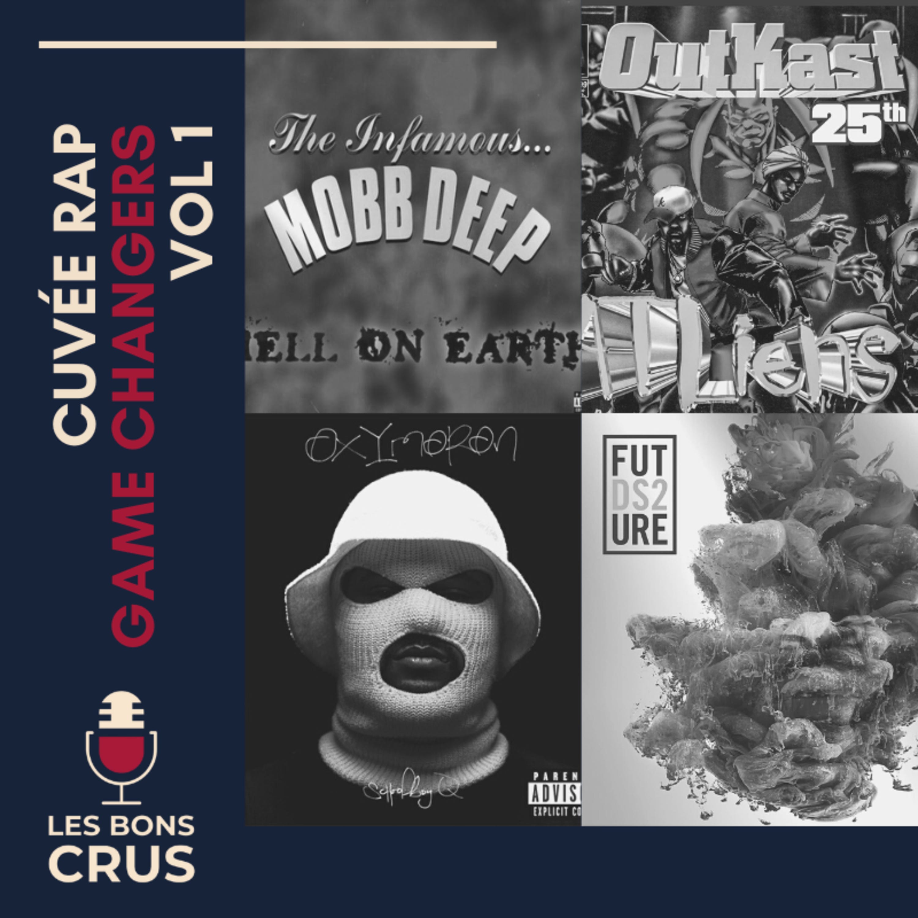 Nos albums rap game changer (Partie 1/2) - Cuvée Rap